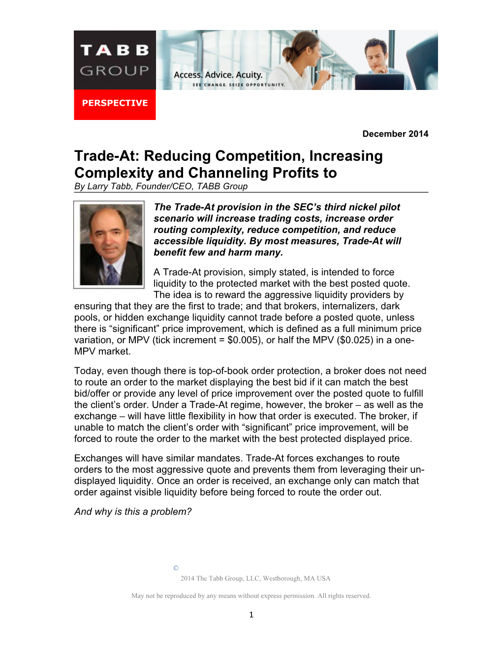 Trade-At: Reducing Competition, Increasing Complexity and Channeling Profits To