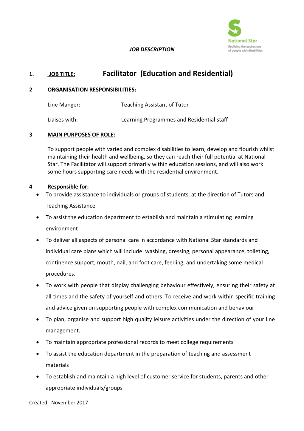 1. JOB TITLE: Facilitator (Education and Residential)