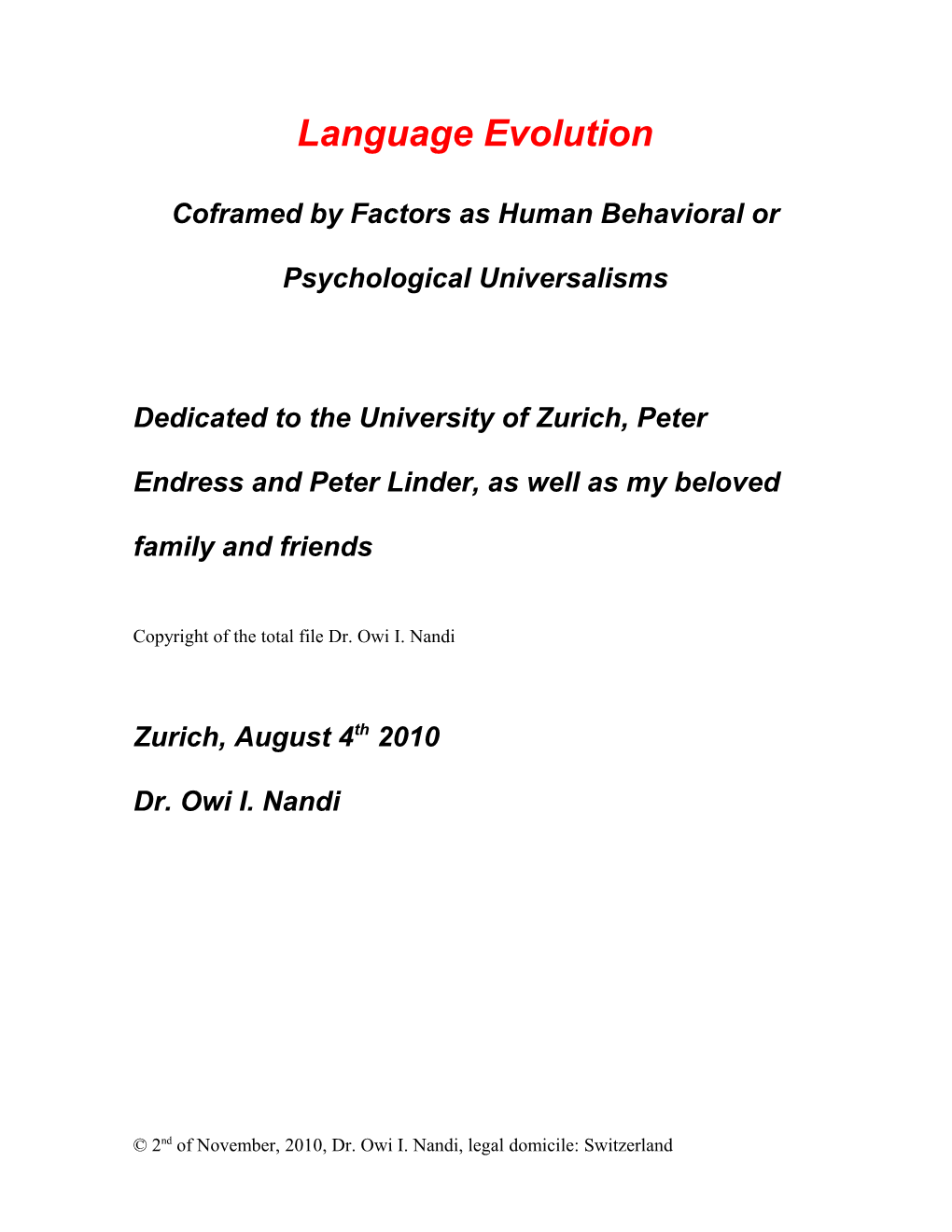 Coframed by Factors As Human Behavioral Or Psychological Universalisms