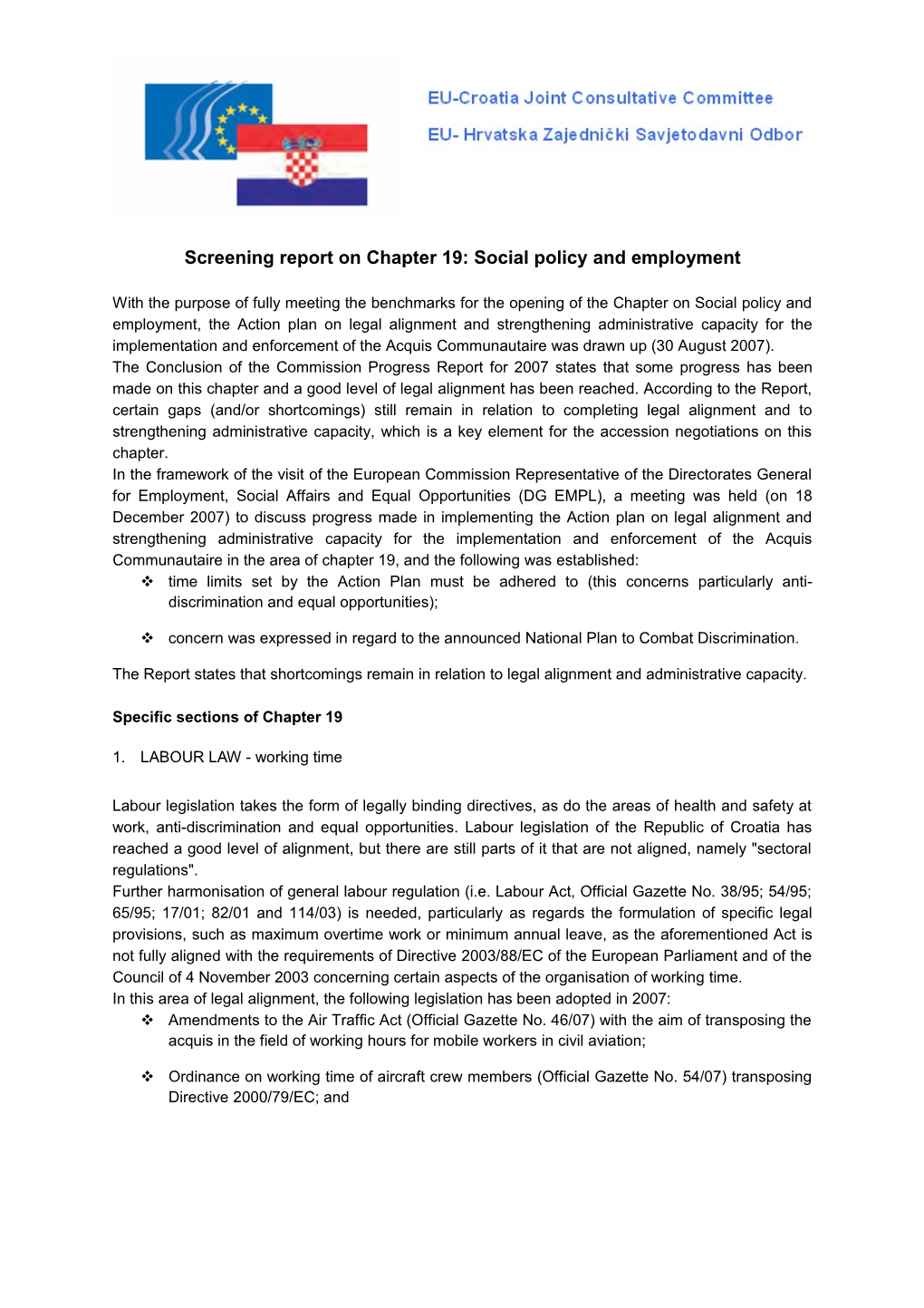 Screening Report on Chapter 19: Social Policy and Employment