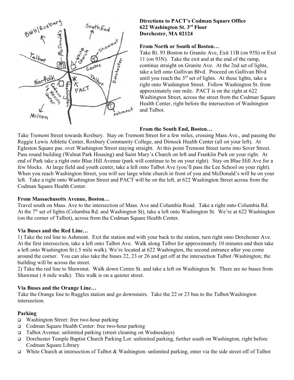 Directions to PACT S Codman Square Office