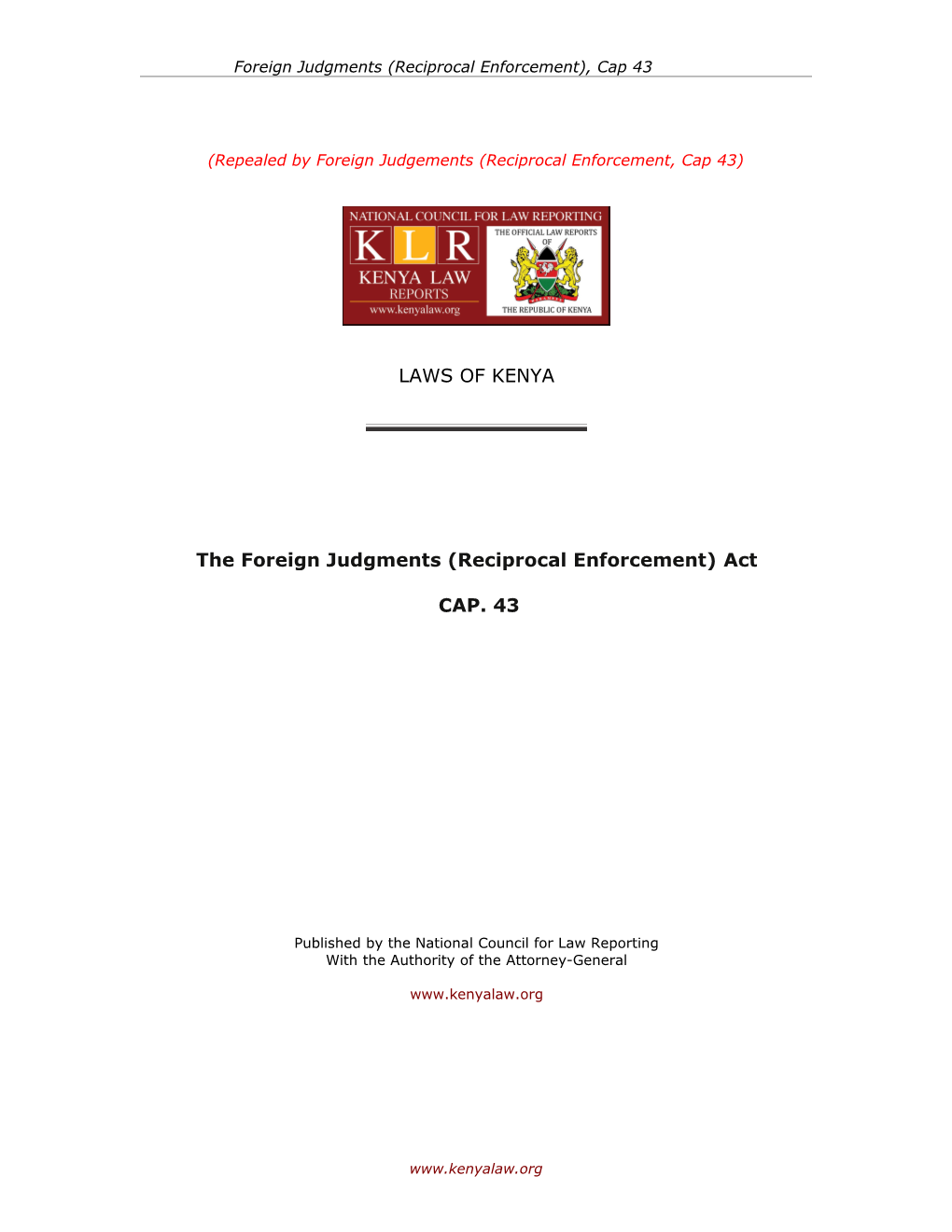 Foreign Judgments (Reciprocal Enforcement), Cap 43