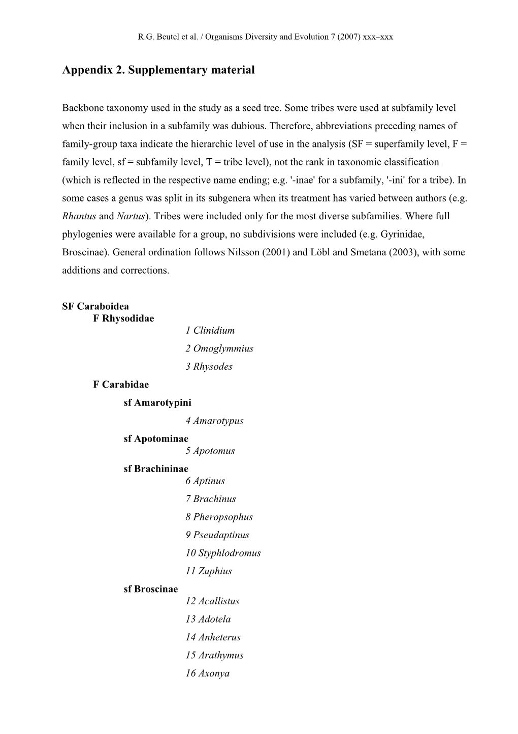 R.G. Beutel Et Al. / Organisms Diversity and Evolution 7 (2007) Xxx Xxx