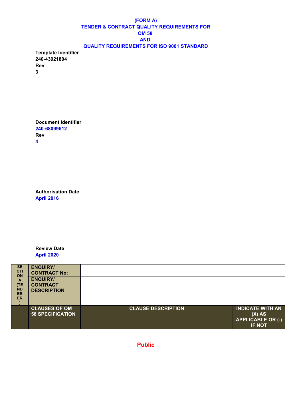 NB: the Tenderer Must Complete and Sign This Form to Acknowledge and Accept Eskom Supplier