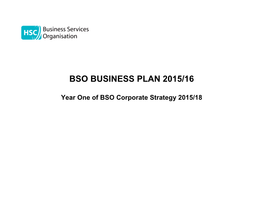 Year One of BSO Corporate Strategy 2015/18