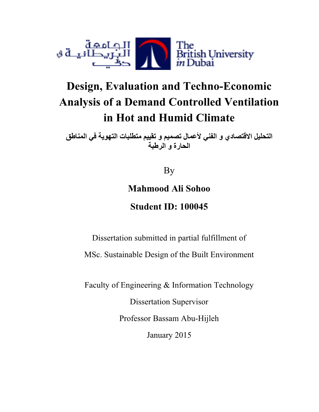 Design, Evaluation and Techno-Economic Analysis of a Demand Controlled Ventilation In