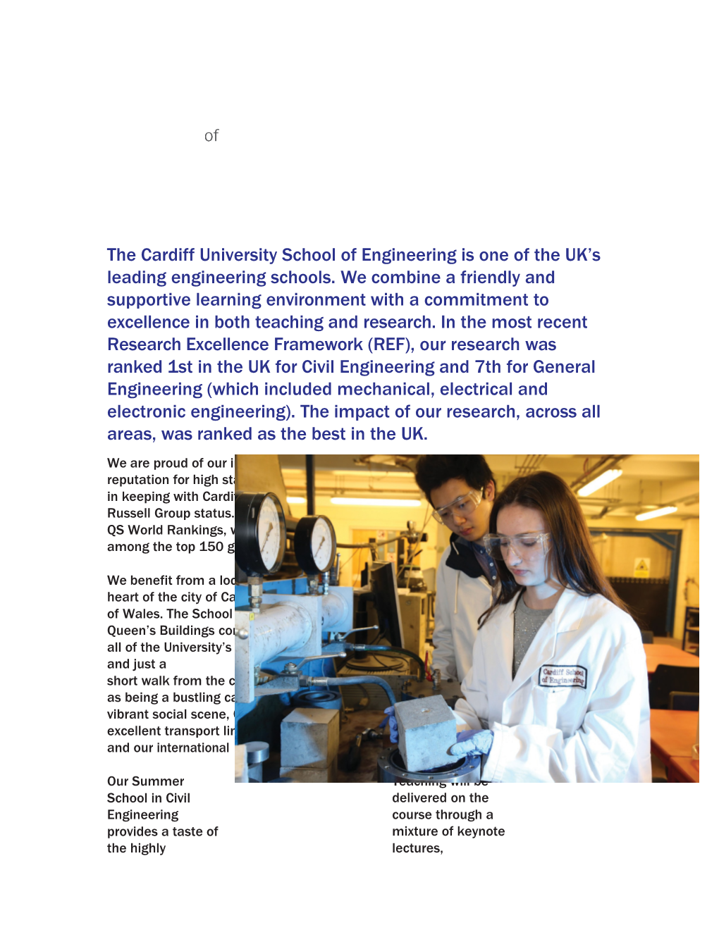 The Cardiff University School of Engineering Is One of the UK S Leading Engineering Schools