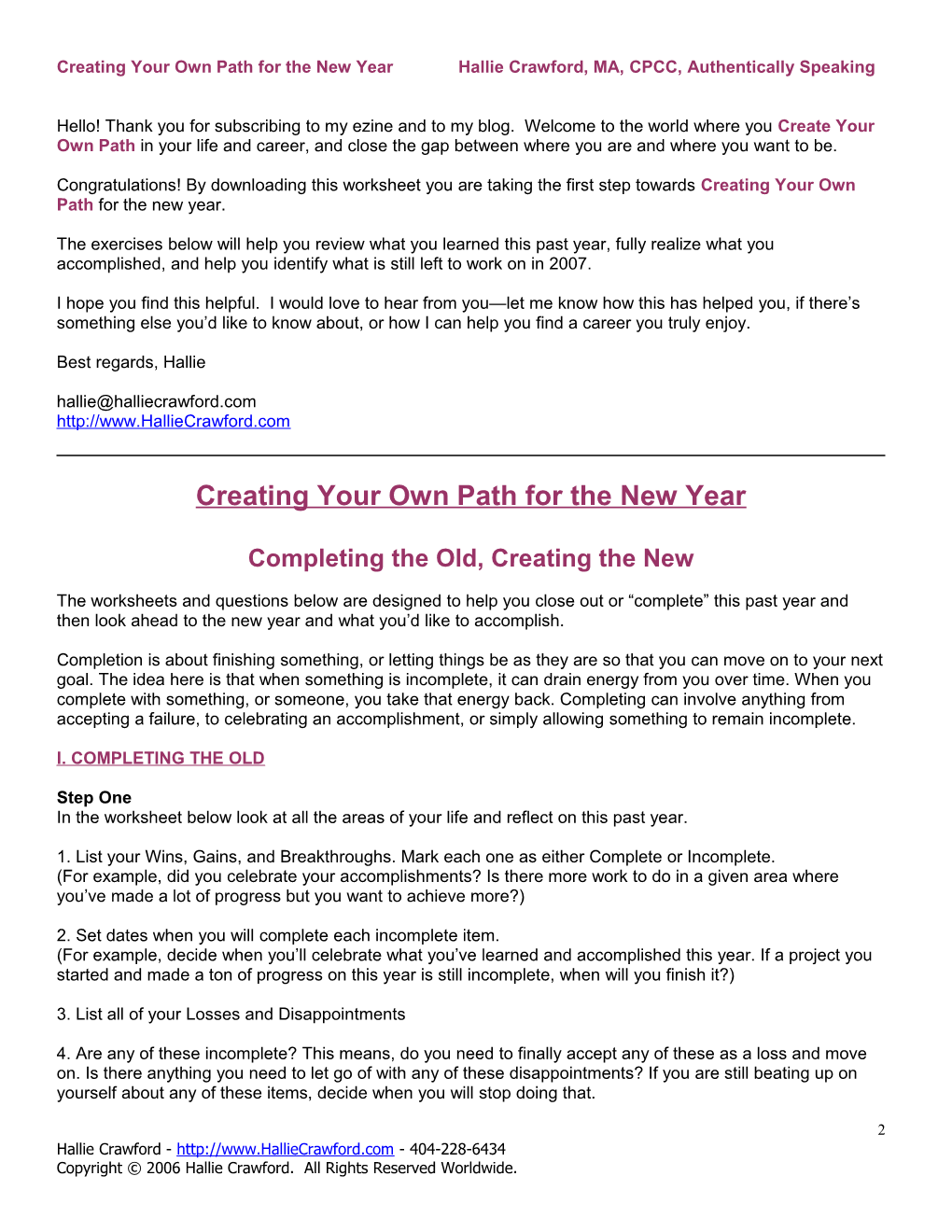 Creating Your Own Path for the New Year Hallie Crawford, MA, CPCC, Authentically Speaking