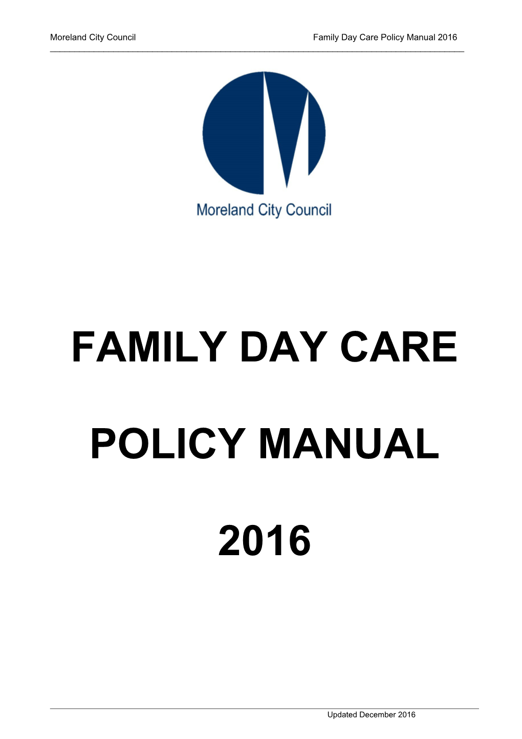 Moreland City Council Family Day Care Policy Manual 2016