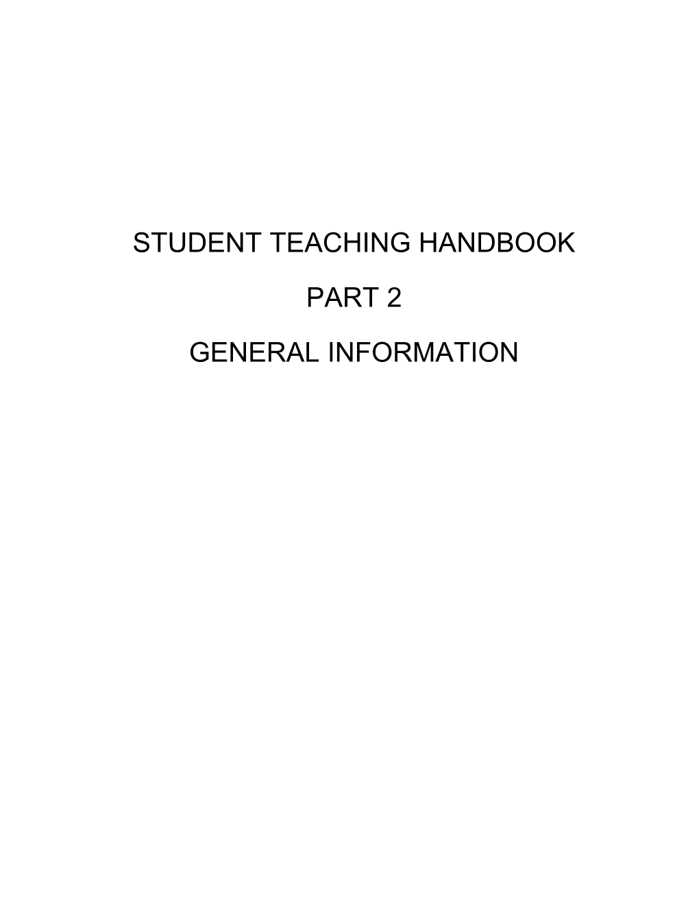 Part 1:Student Teaching Syllabus