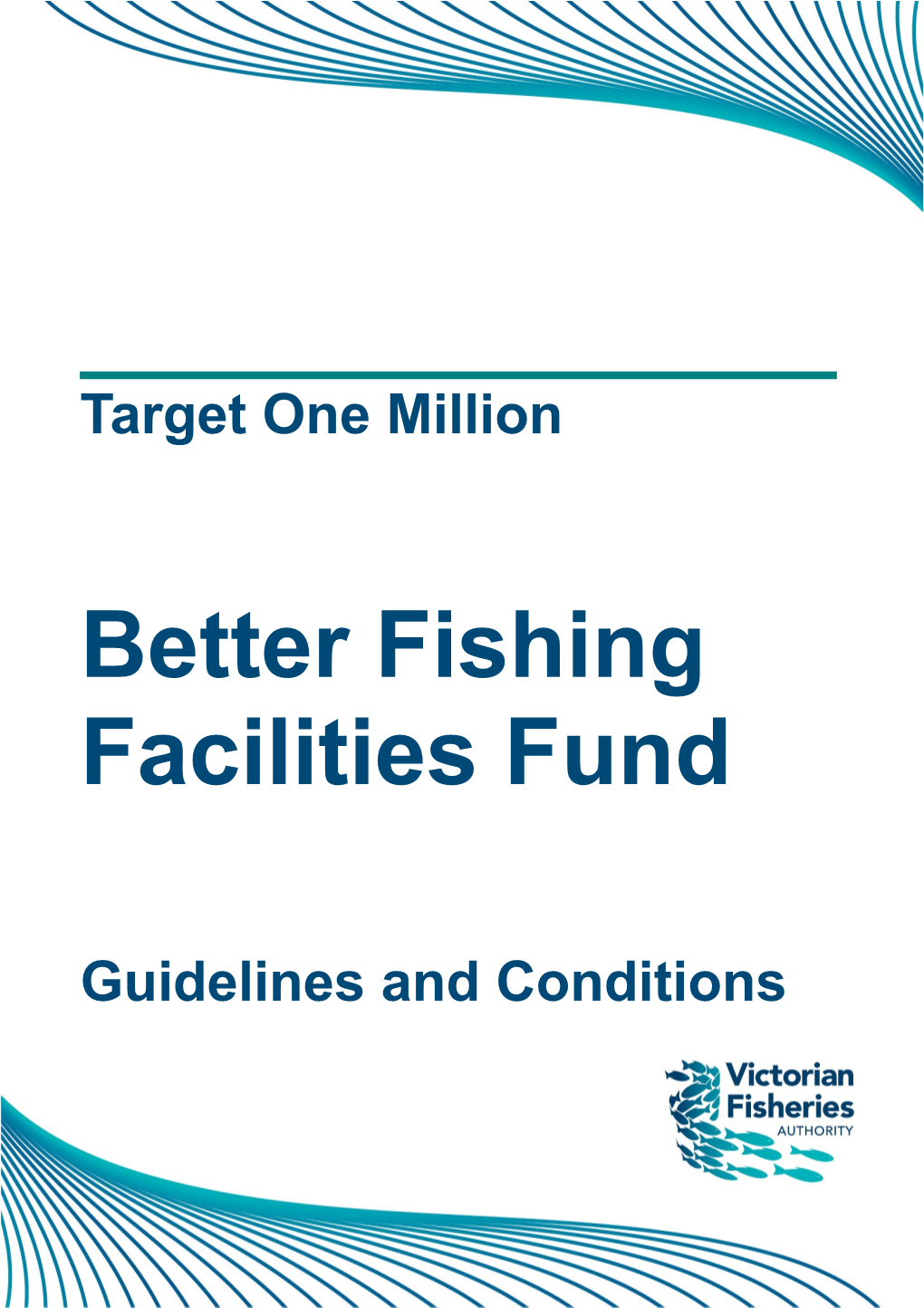 Better Fishing Facilities Fund