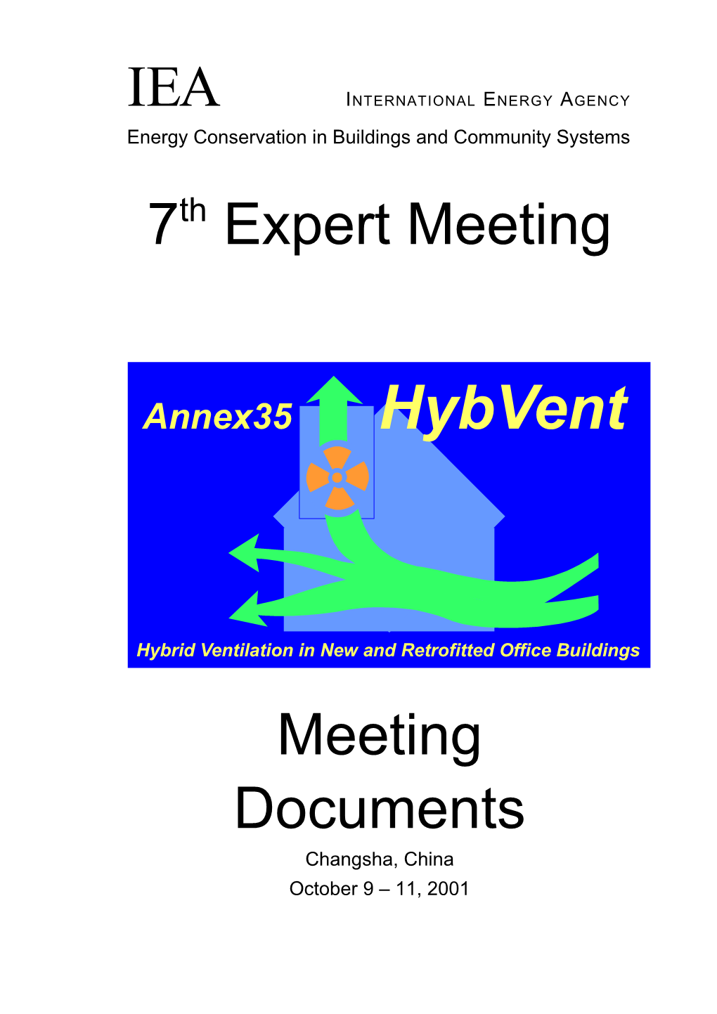 IEA ECBCS Annex 35 : Hybvent