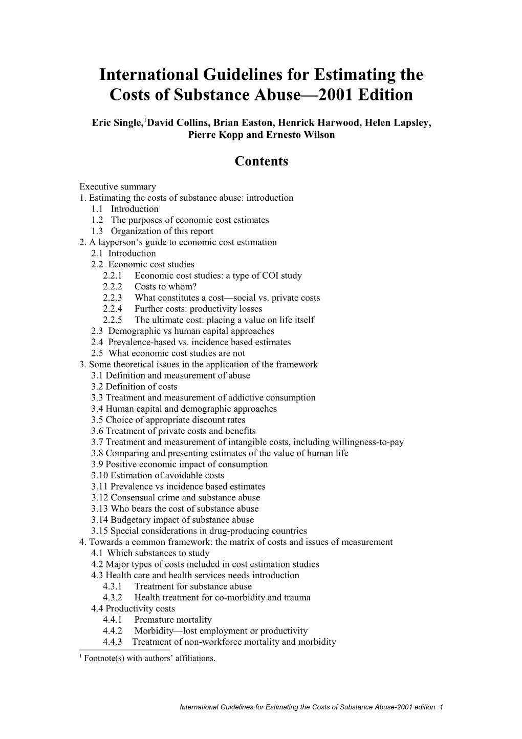 International Guidelines for Estimating the Costs of Substance Abuse 2001 Edition