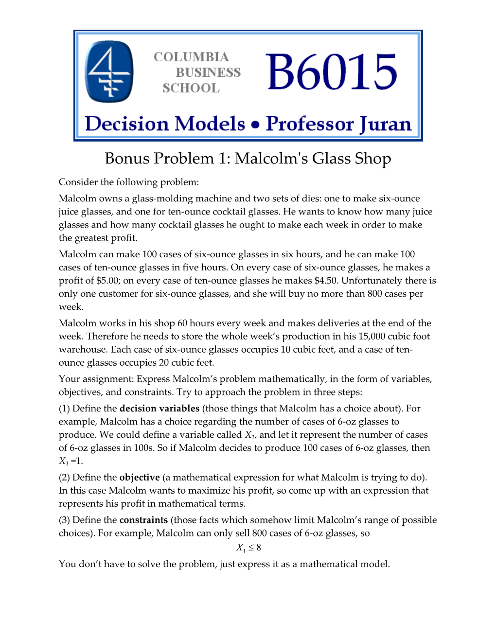 Bonus Problem 1: Malcolm's Glass Shop