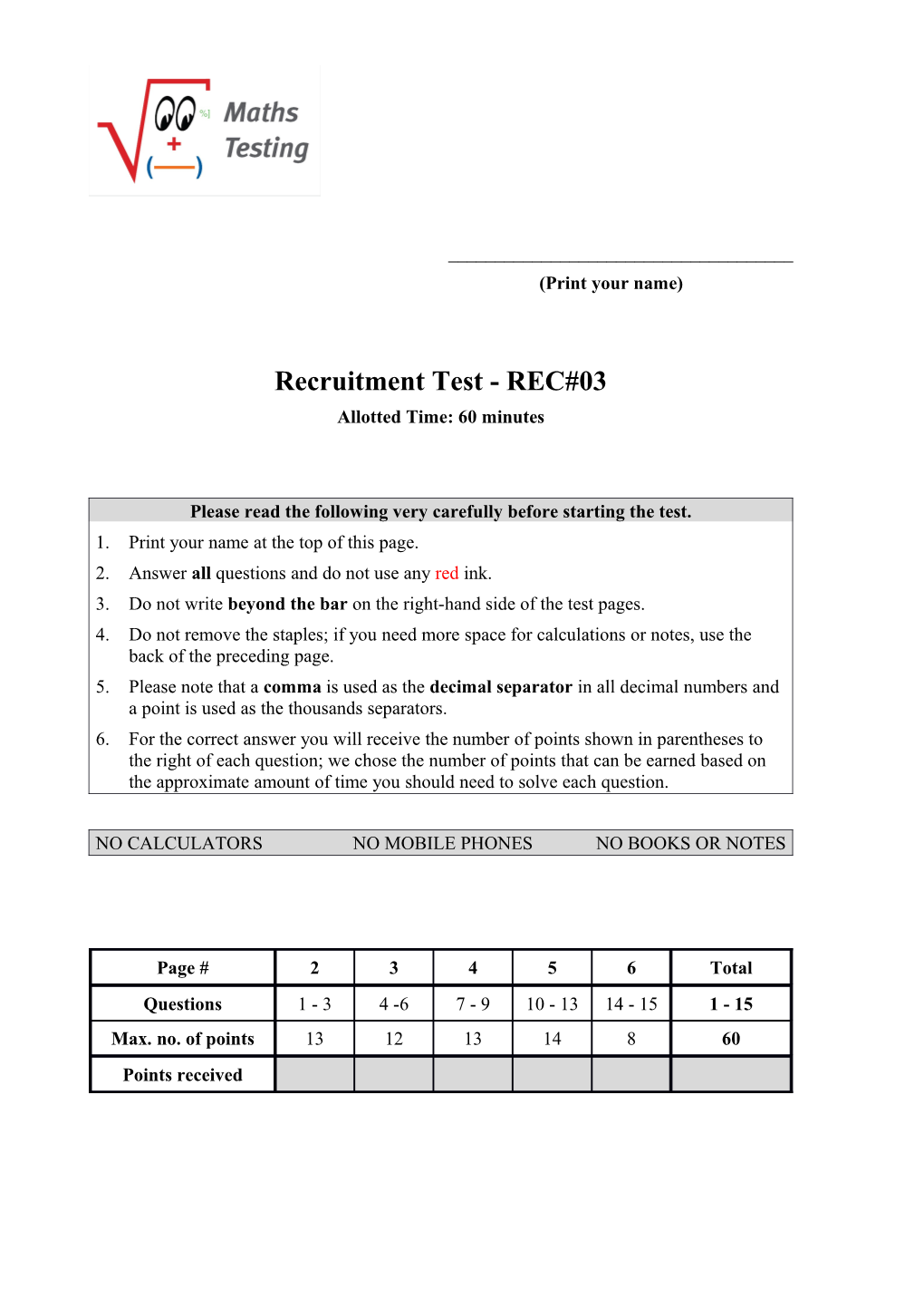 Please Read the Following Very Carefully Before Starting the Test