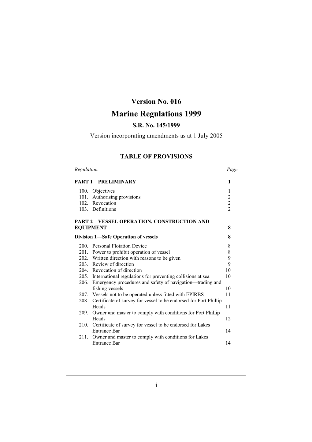 Version Incorporating Amendments As at 1 July 2005
