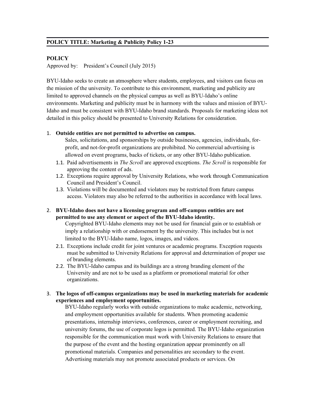 POLICY TITLE: Marketing & Publicity Policy 1-23