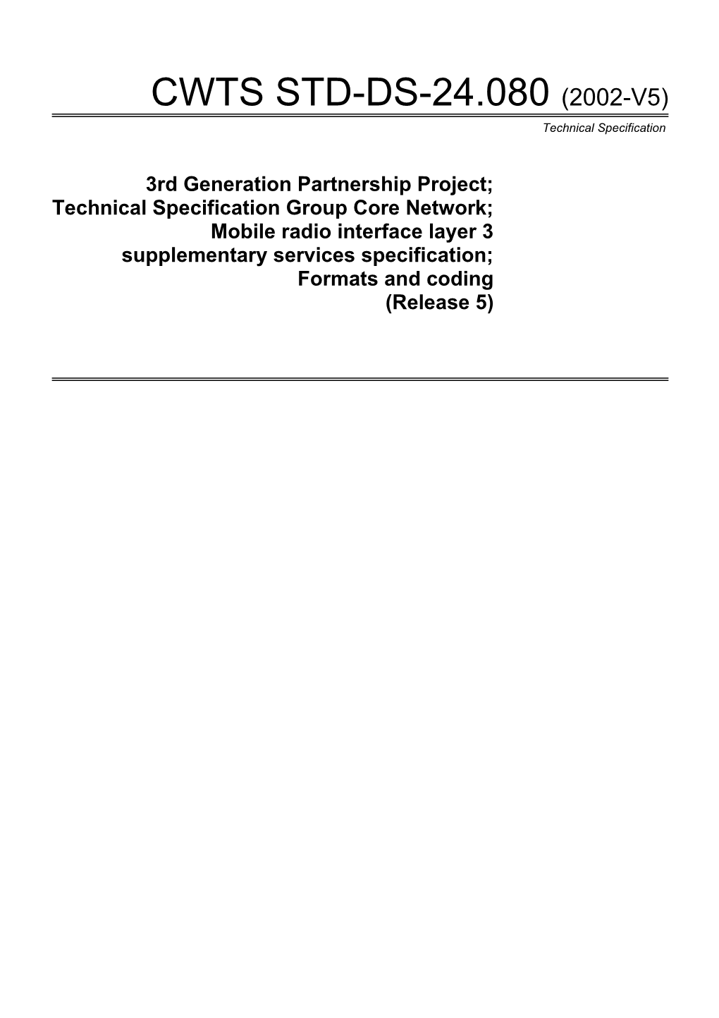 Technical Specification Group Core Network;