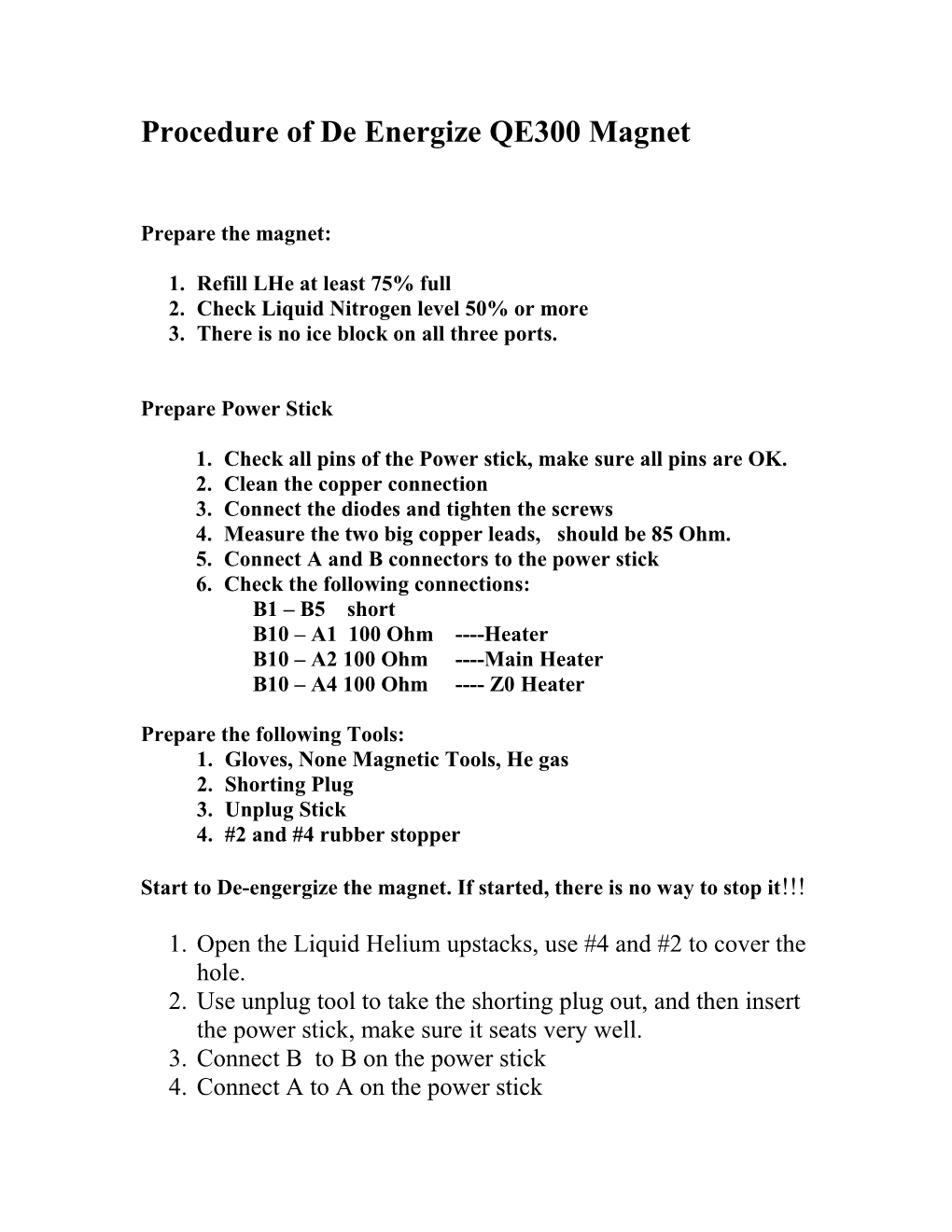 Procedure of De Energize QE300 Magnet