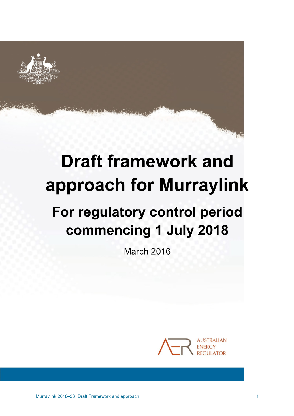 Draft Framework and Approach for Murraylink