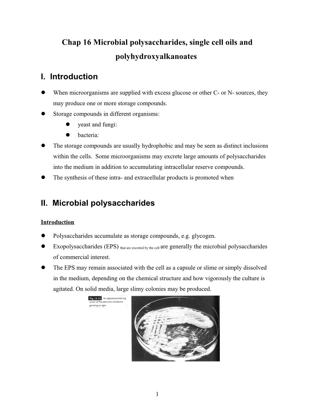 Chap 16 Microbial Polysaccharides,Single Cell Oils and Polyhydroxyalkanoates