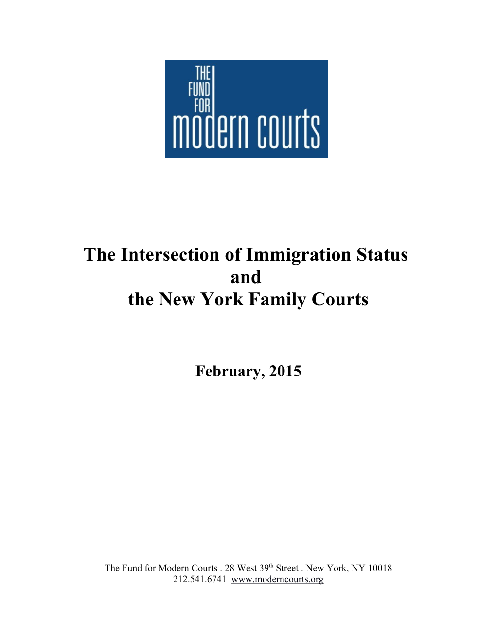 The Intersection of Immigration Status and the New York Family Courts