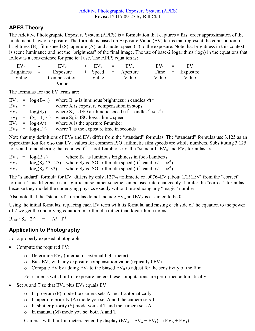 Additive Photographic Exposure System (APES)