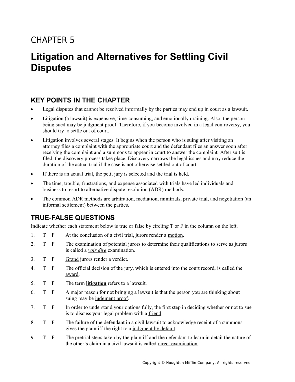 Litigation and Alternatives for Settling Civil Disputes