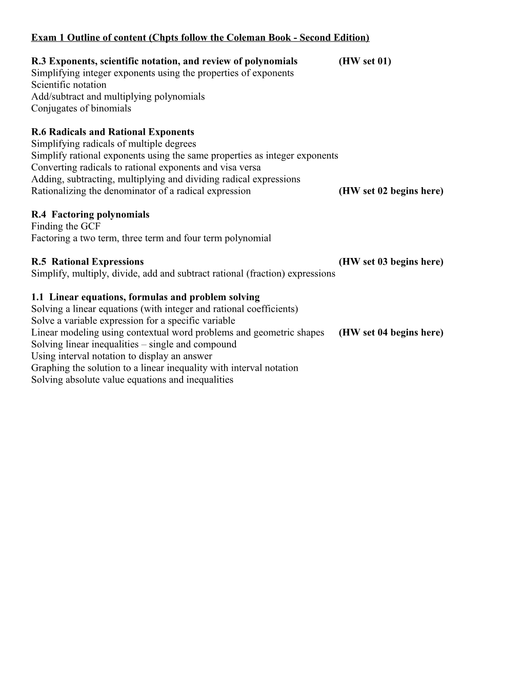 Exam 1 Outline of Content (Chpts Follow the Coleman Book - Second Edition)