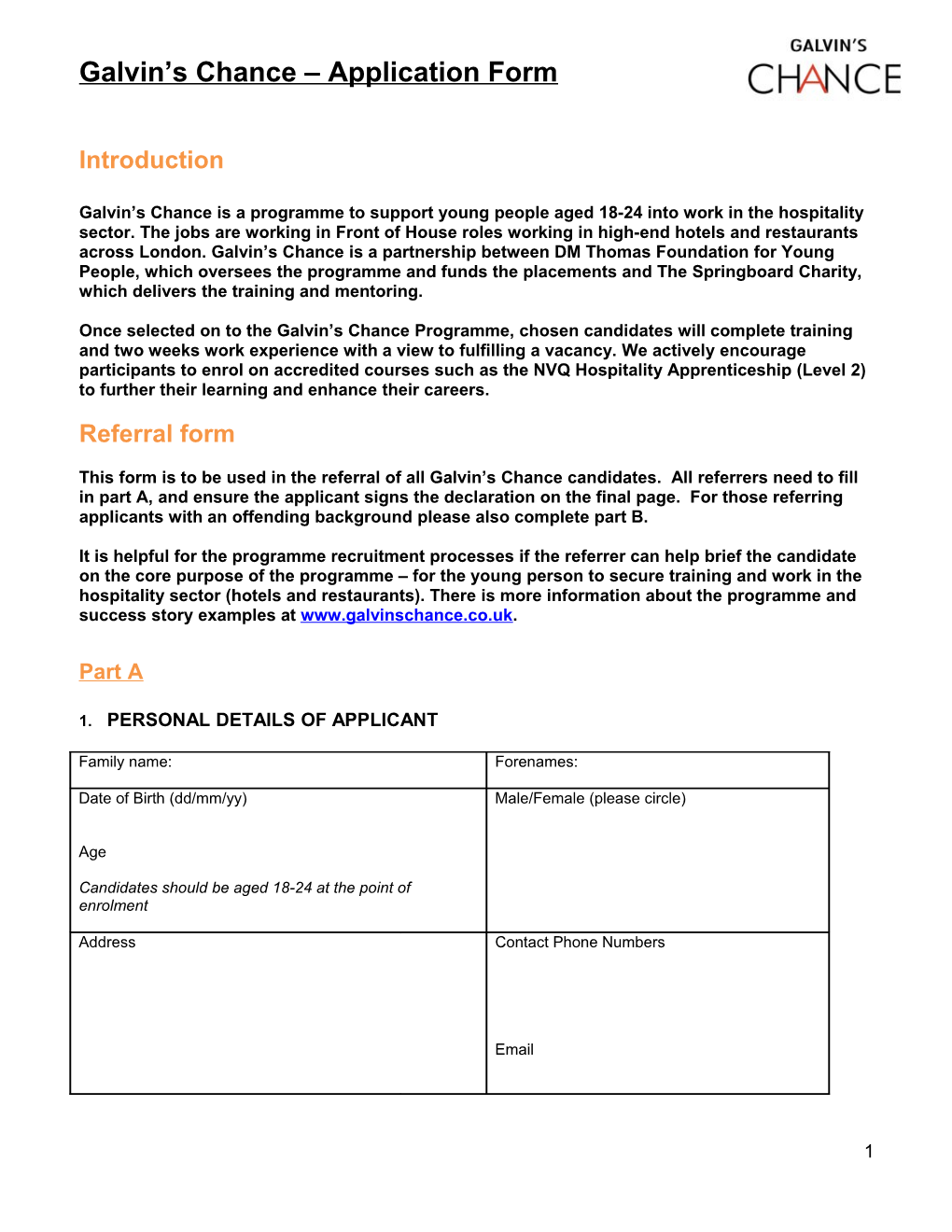 Galvin S Chance Application Form