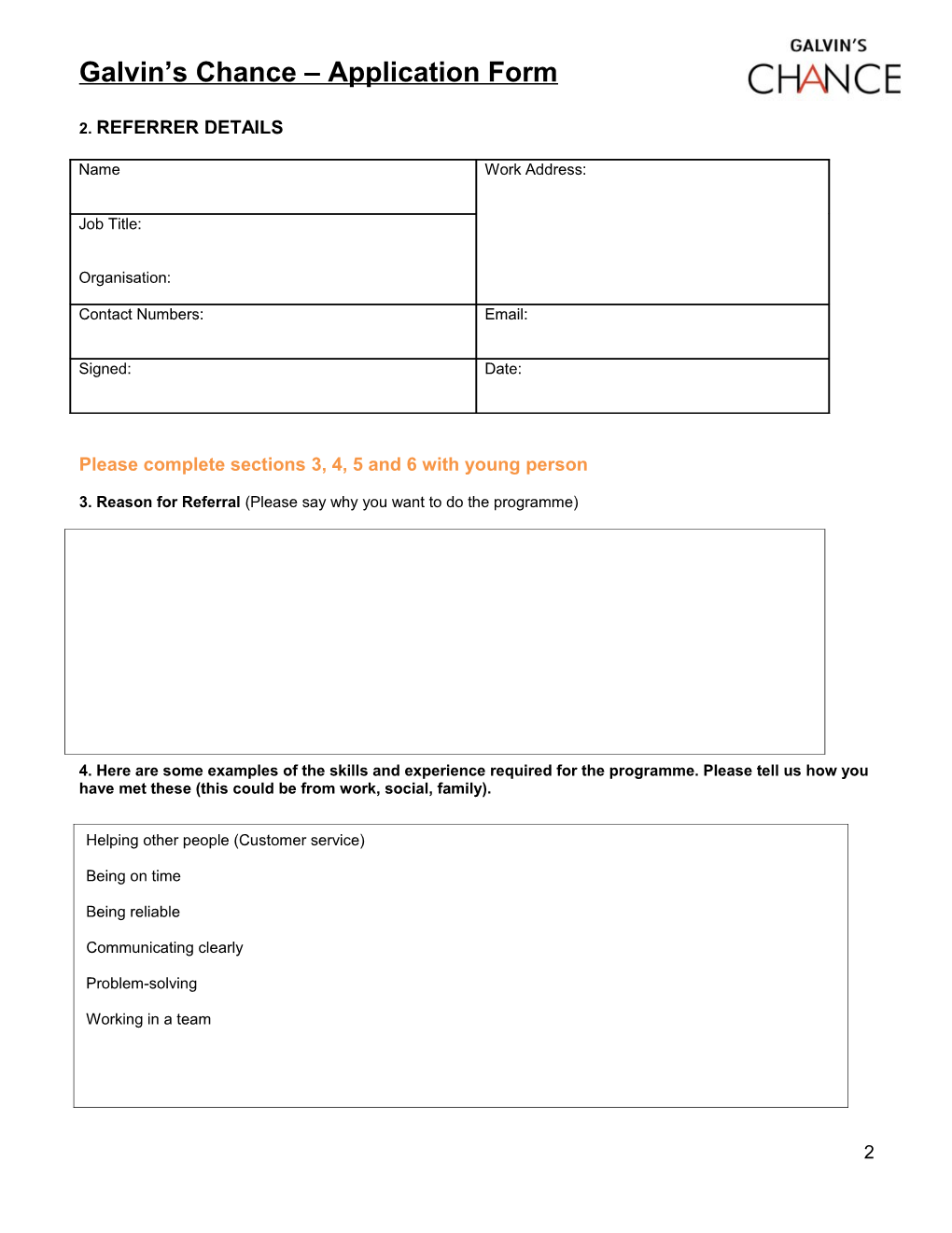 Galvin S Chance Application Form