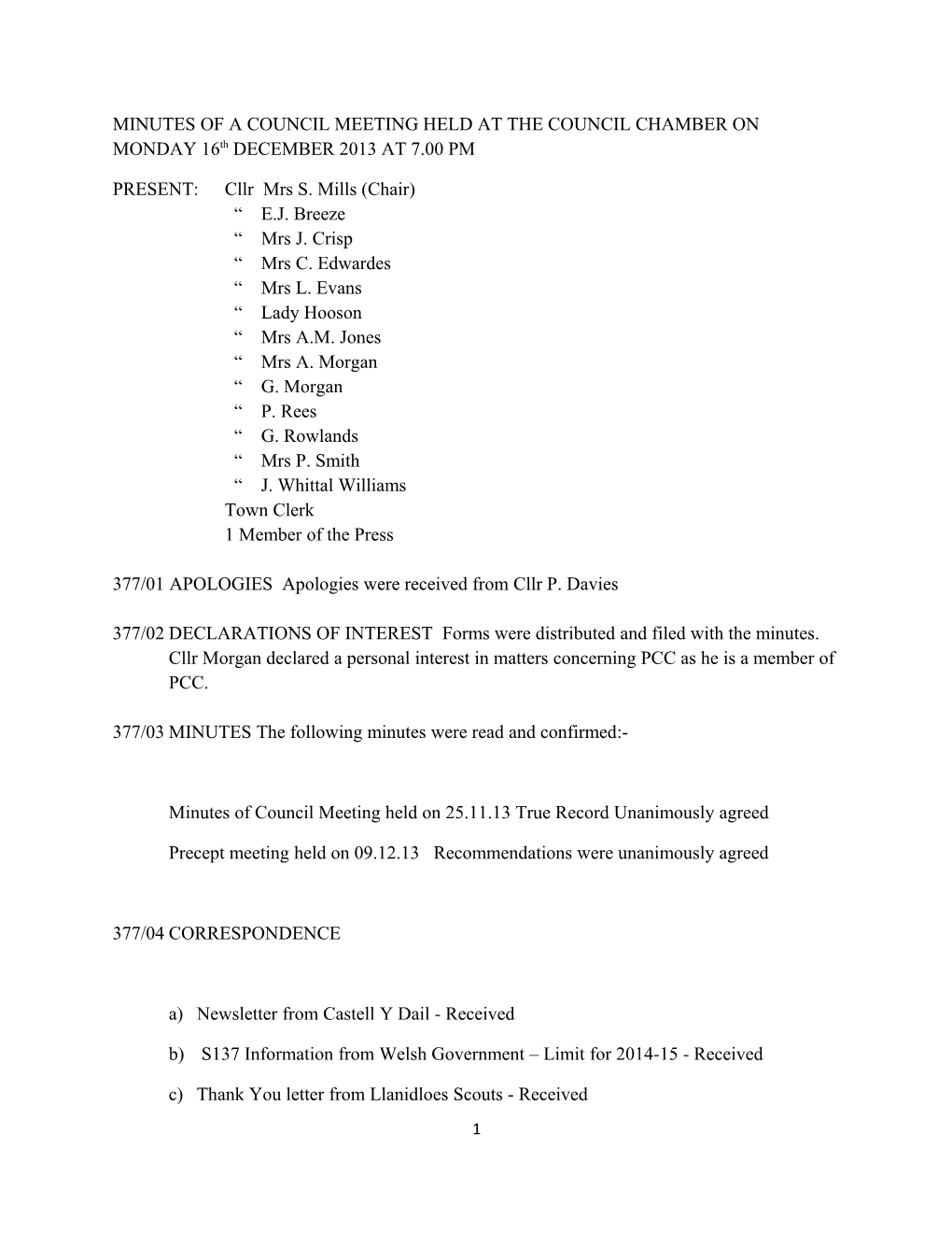 MINUTES of a COUNCIL MEETING HELD at the COUNCIL CHAMBER on MONDAY 16Th DECEMBER2013 at 7.00 PM