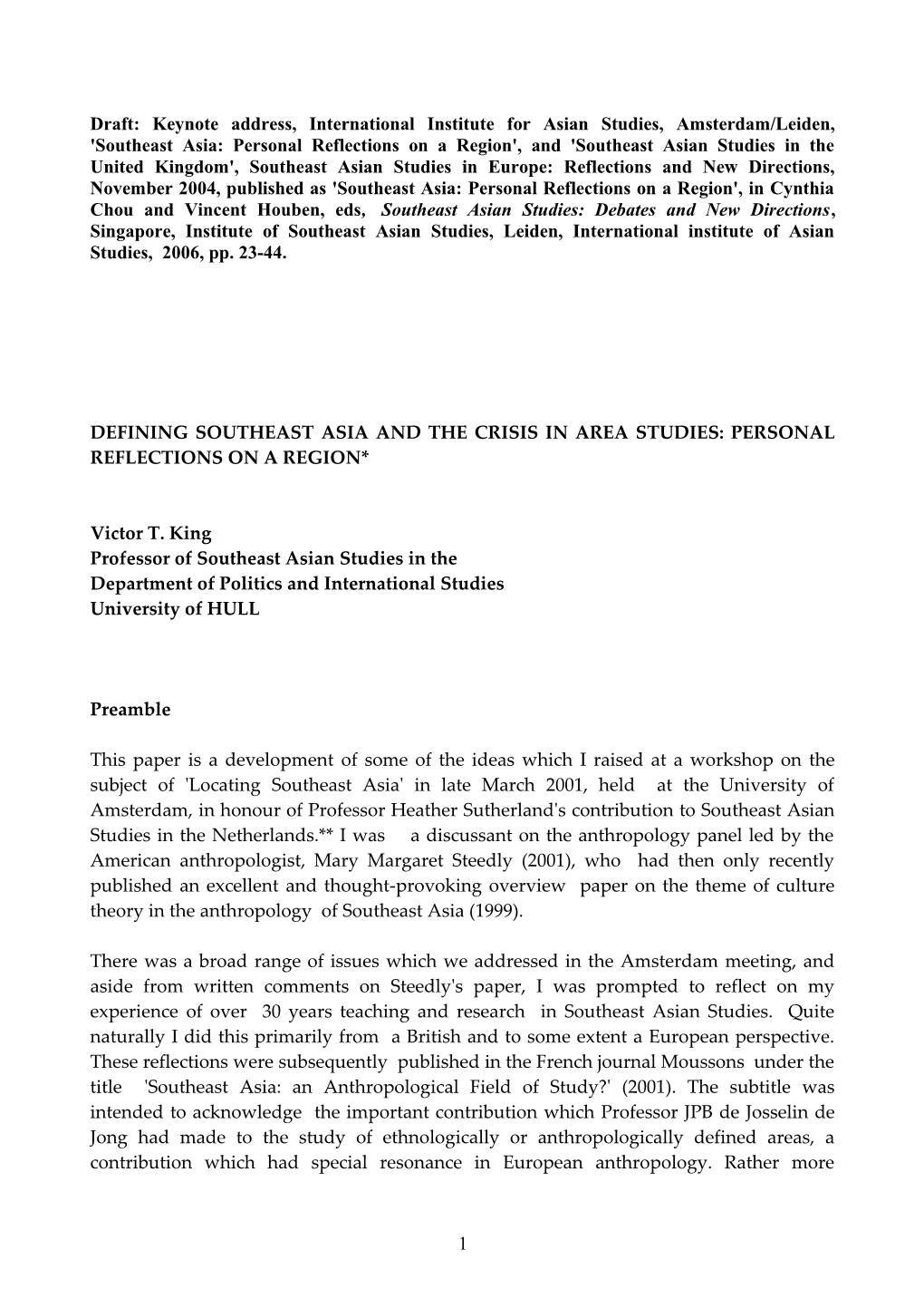 Defining Southeast Asia and the Crisis in Area Studies: Personal Reflections on a Region*