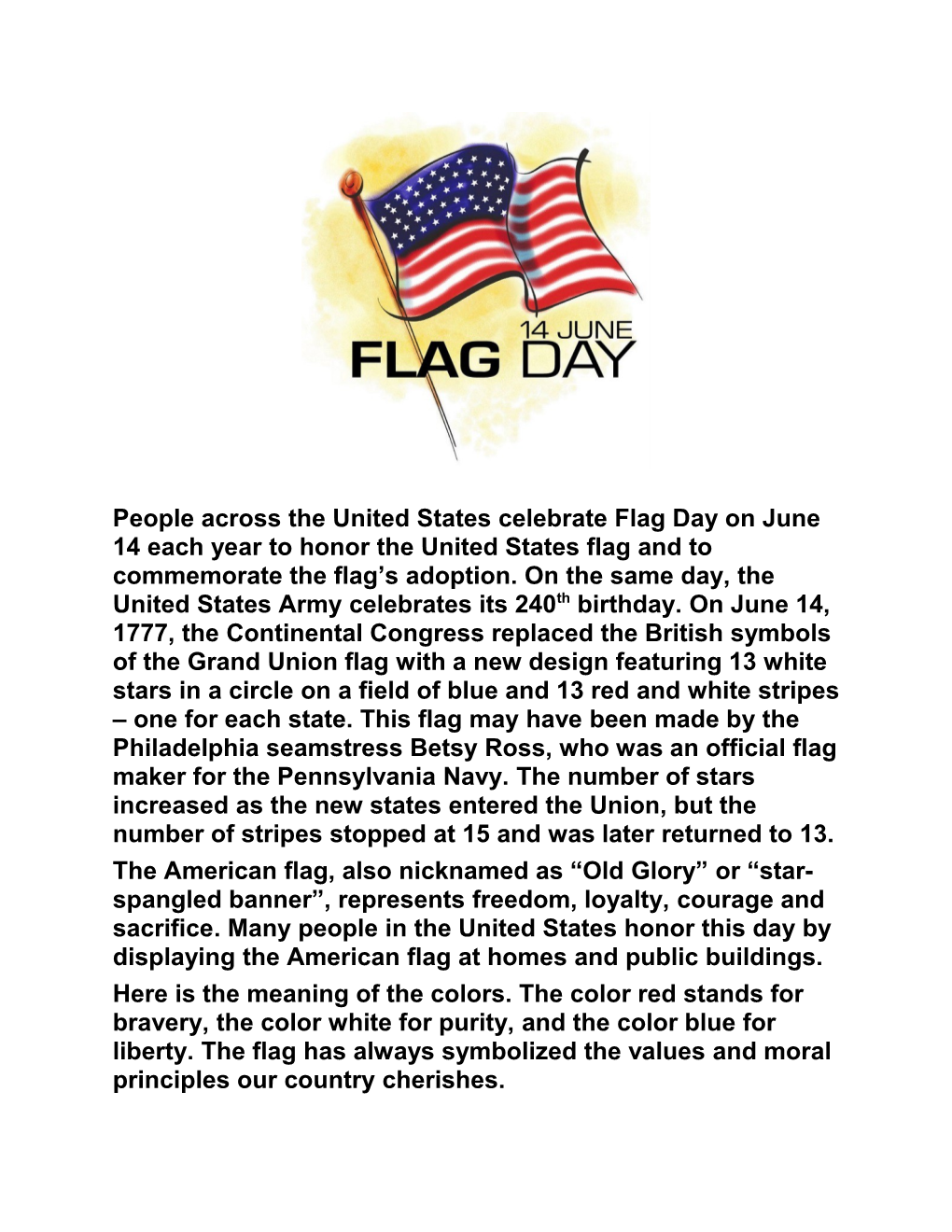 The American Flag, Also Nicknamed As Old Glory Or Star-Spangled Banner , Represents Freedom