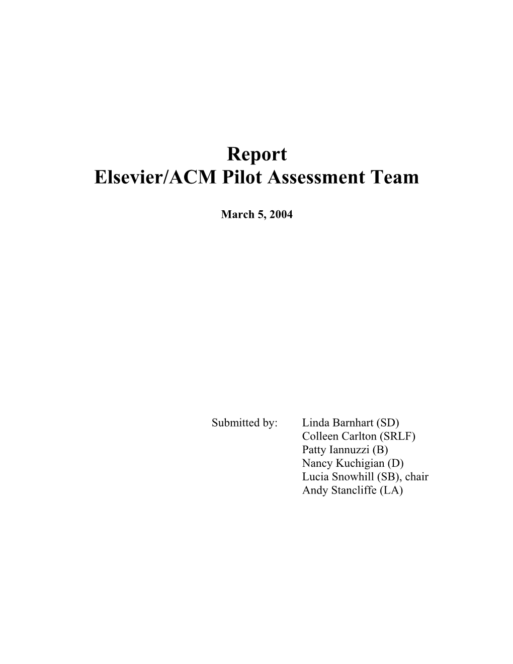 Elsevier/ACM Pilot Assessment Team