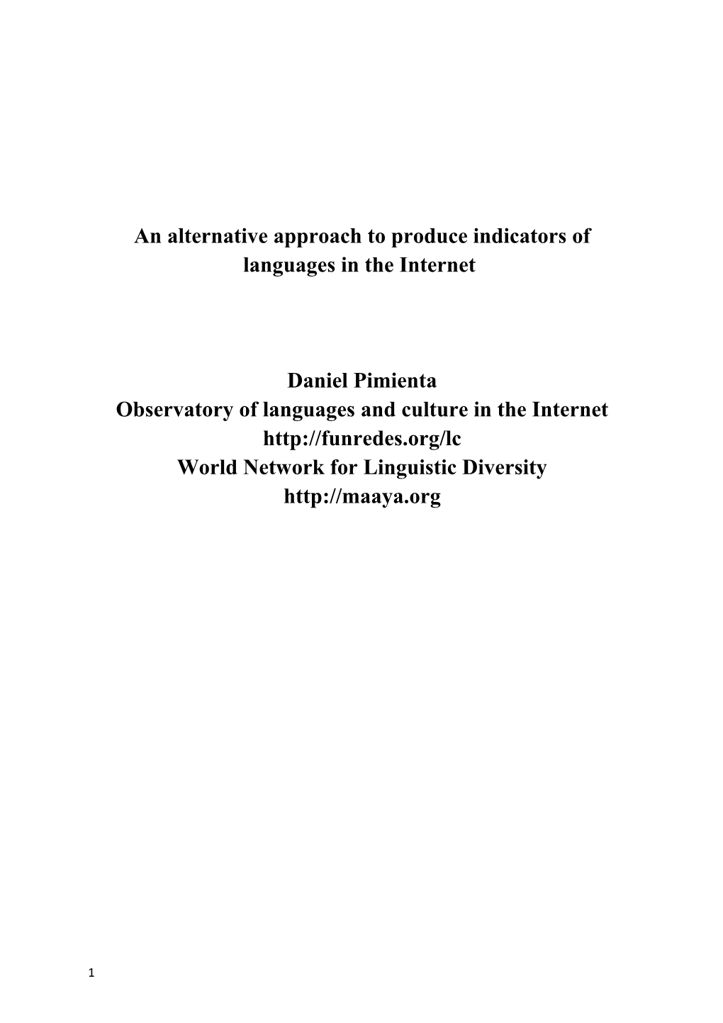 An Alternative Approach to Produce Indicators of Languages in the Internet