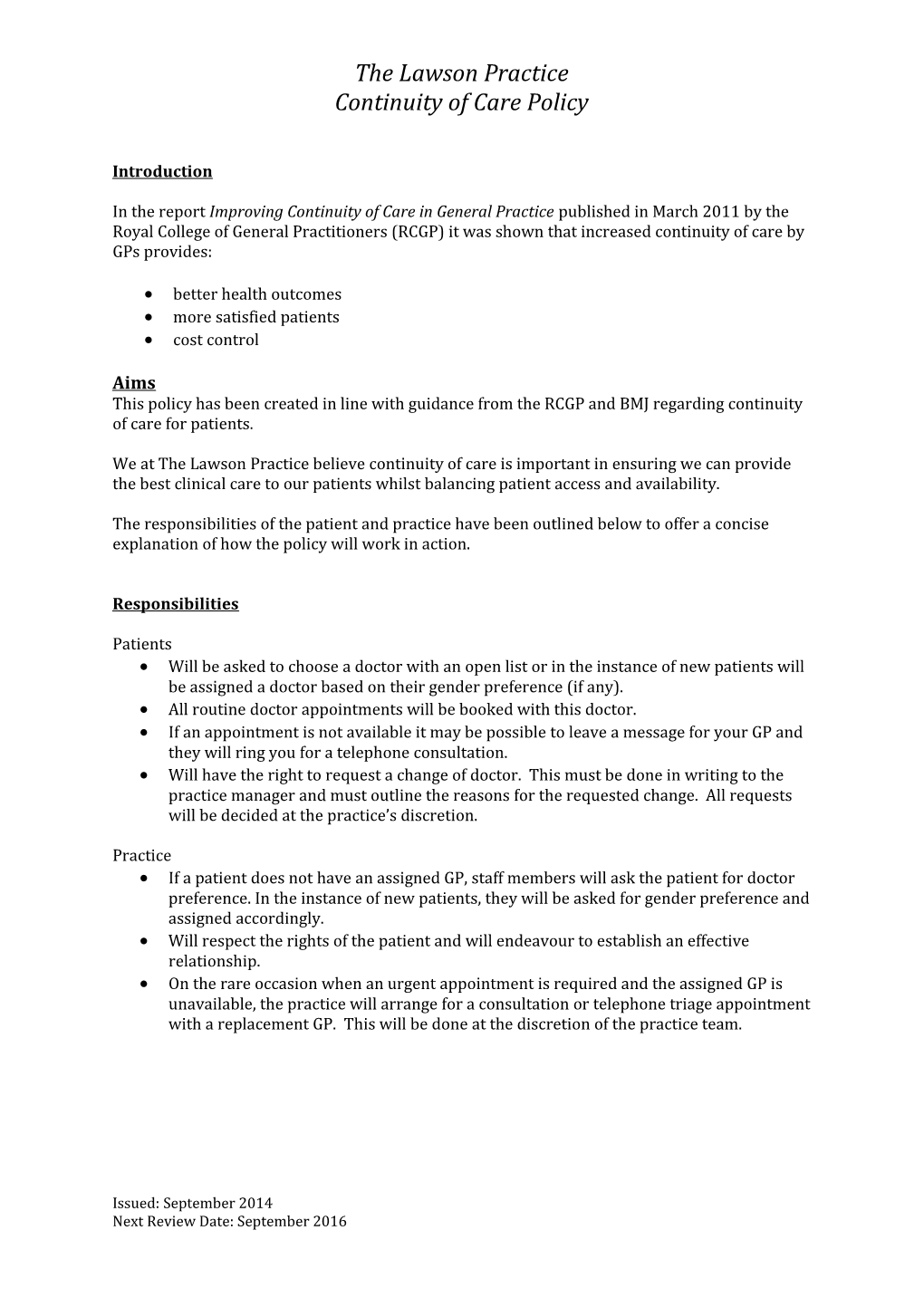 In the Report Improving Continuity of Care in General Practice Published in March 2011