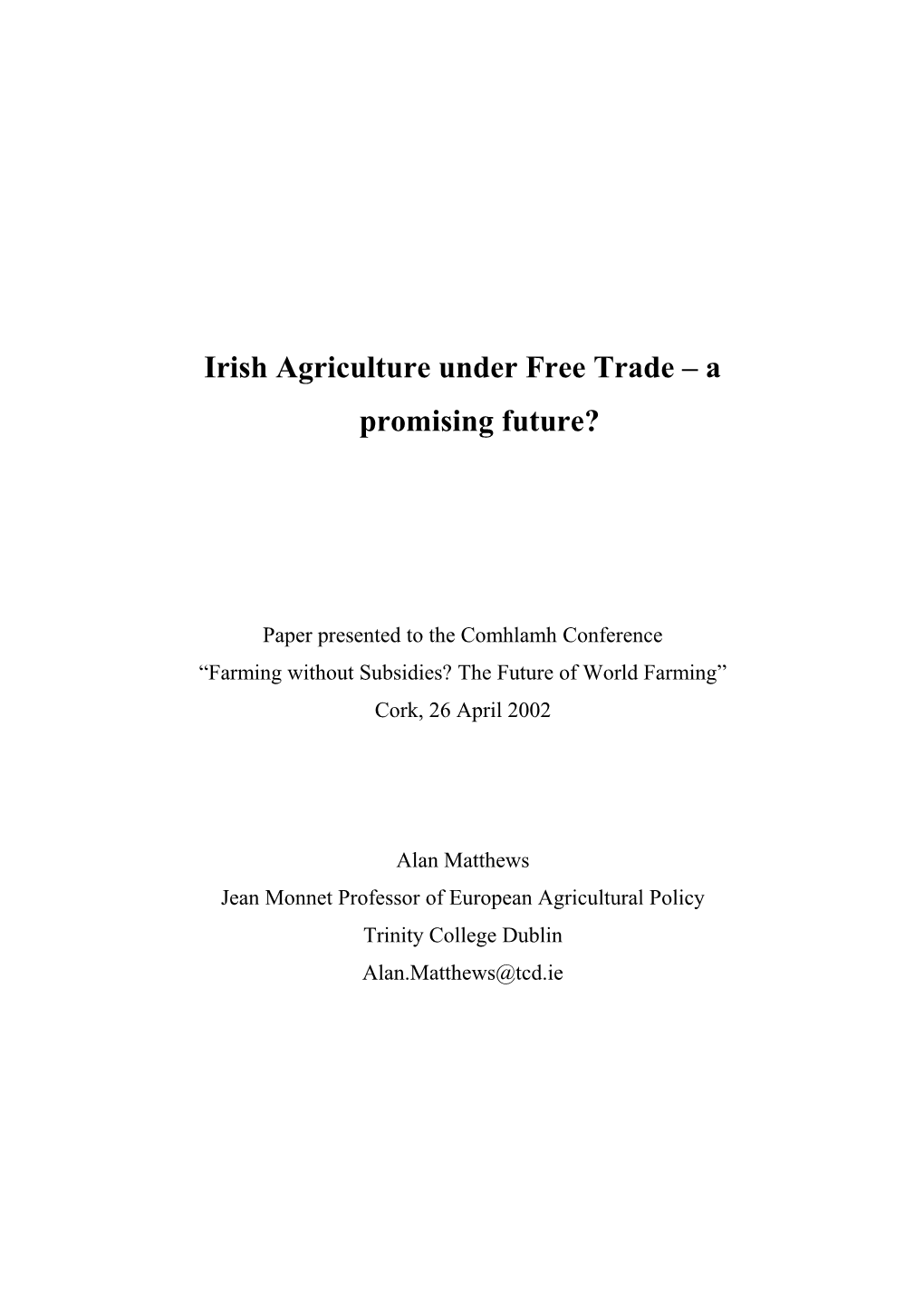 Irish Agriculture Under Free Trade
