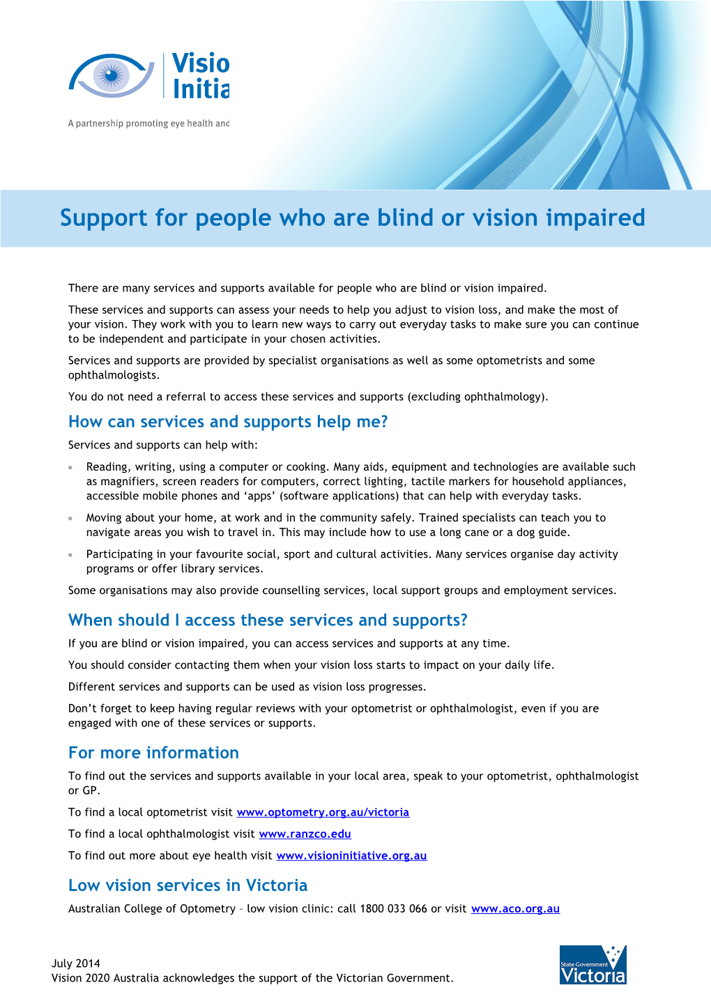 Support for People Who Are Blind Or Vision Impaired