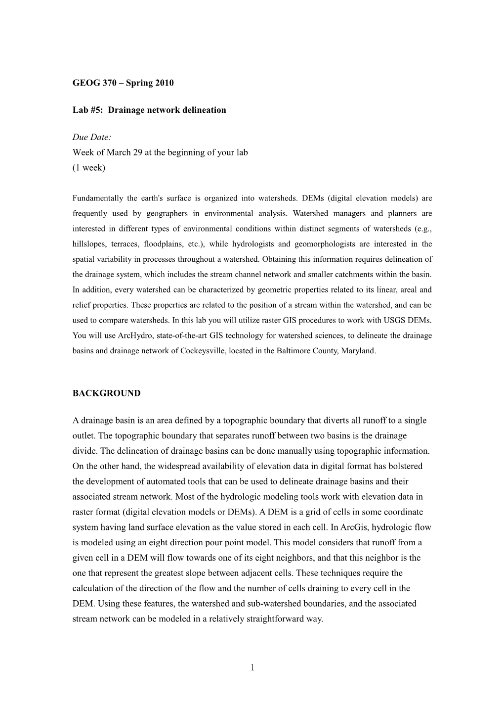 Drainage Basin Delineation and Morphometric Analysis of Honey Creek Watershed Using Archydro