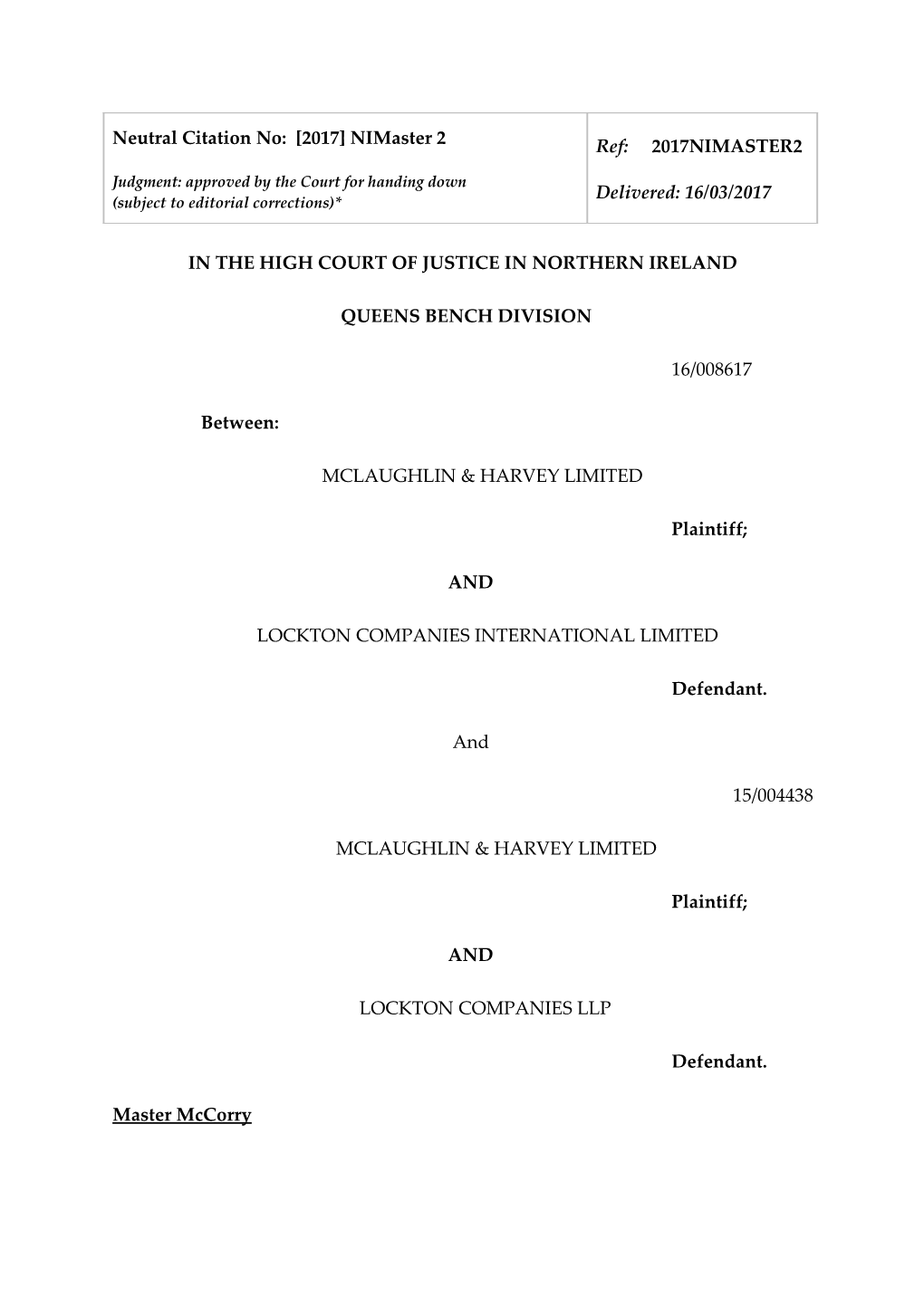 Mclaughlin & Harvey Limited V Lockton Companies International Limited and Mclaughlin &