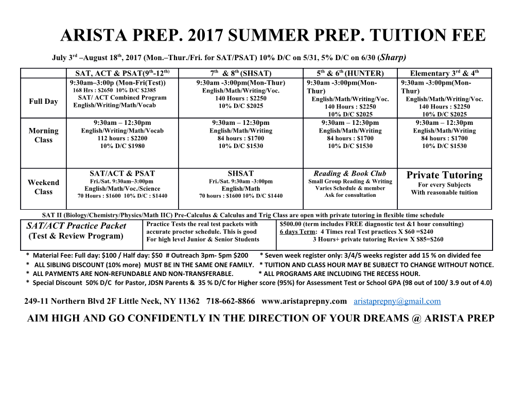 Arista Prep.2017 Summer Prep. Tuition Fee