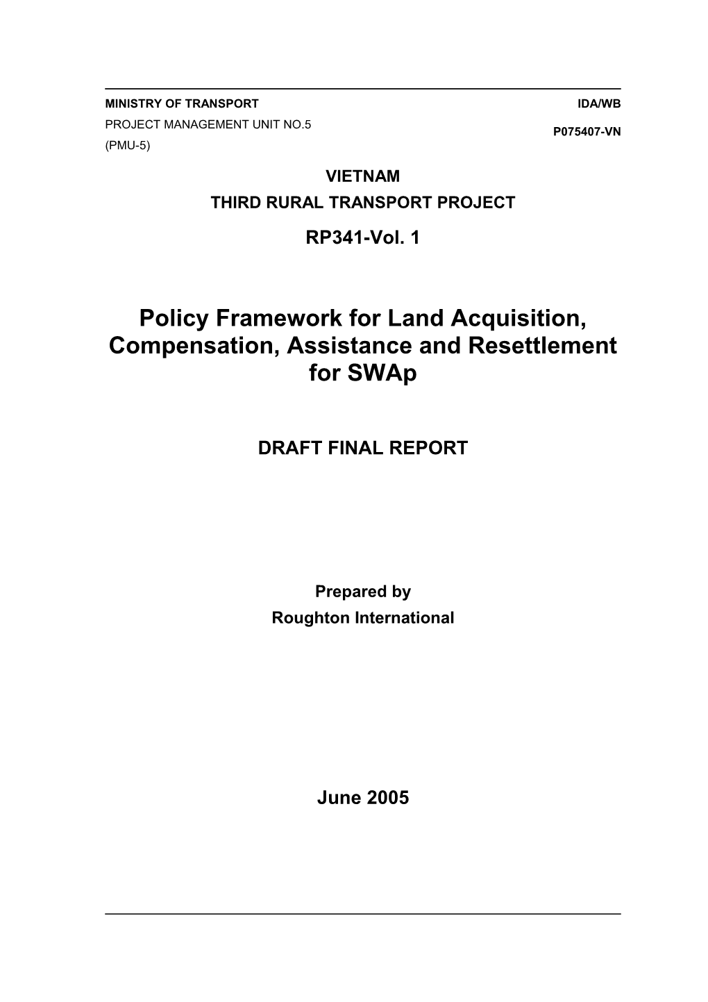 Policy Framework For Land Acquisition, Compensation, Assistance And Resettlement