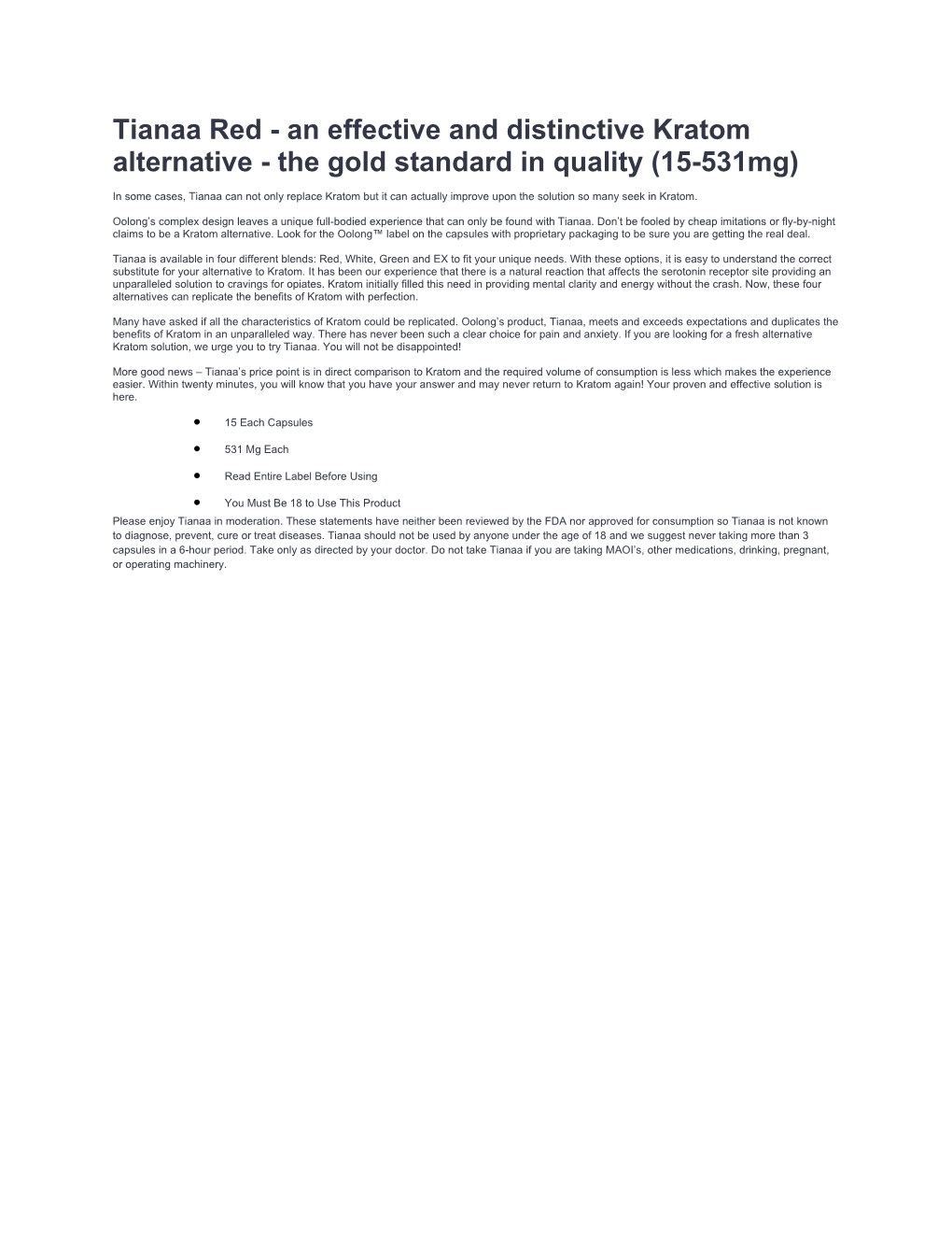 Tianaa Red - an Effective and Distinctive Kratom Alternative - the Gold Standard in Quality