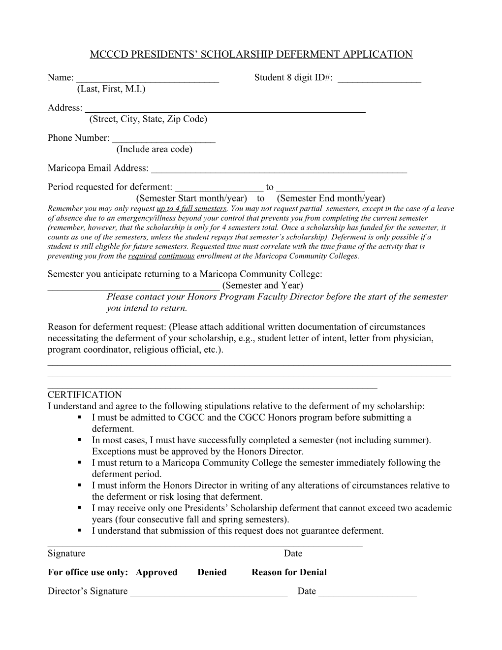 Mcccd Presidents Scholarship Deferment Application