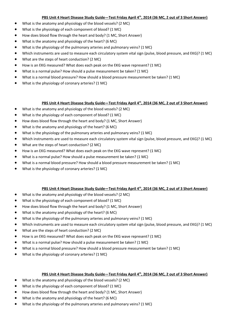 PBS Unit 4 Heart Disease Study Guide Test Friday April4th, 2014 (36 MC, 2 out of 3Short