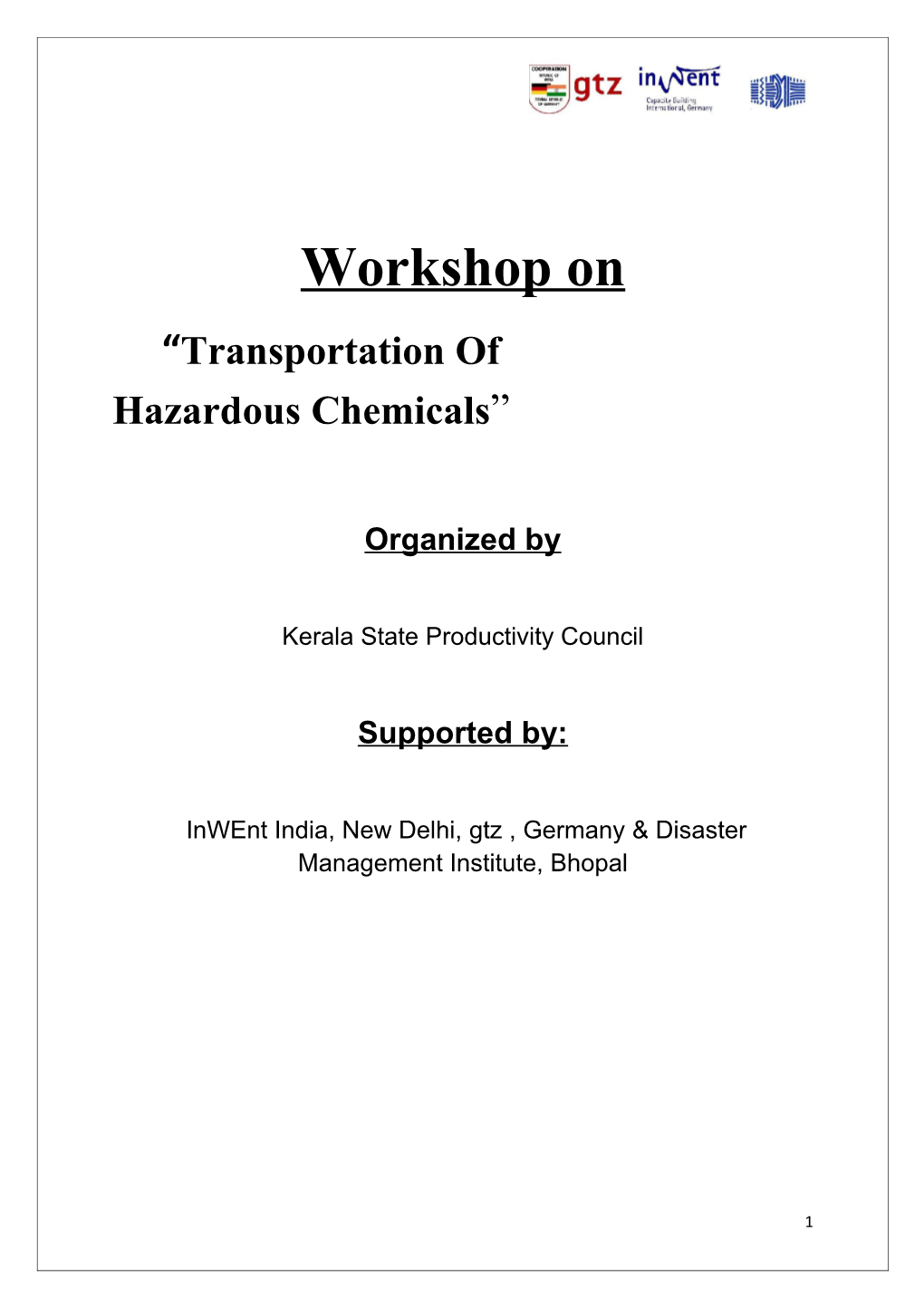 Two Days Workshop on TRANSPORTATION of HAZARDOUS CHEMICALS Under Chemical Disaster Management