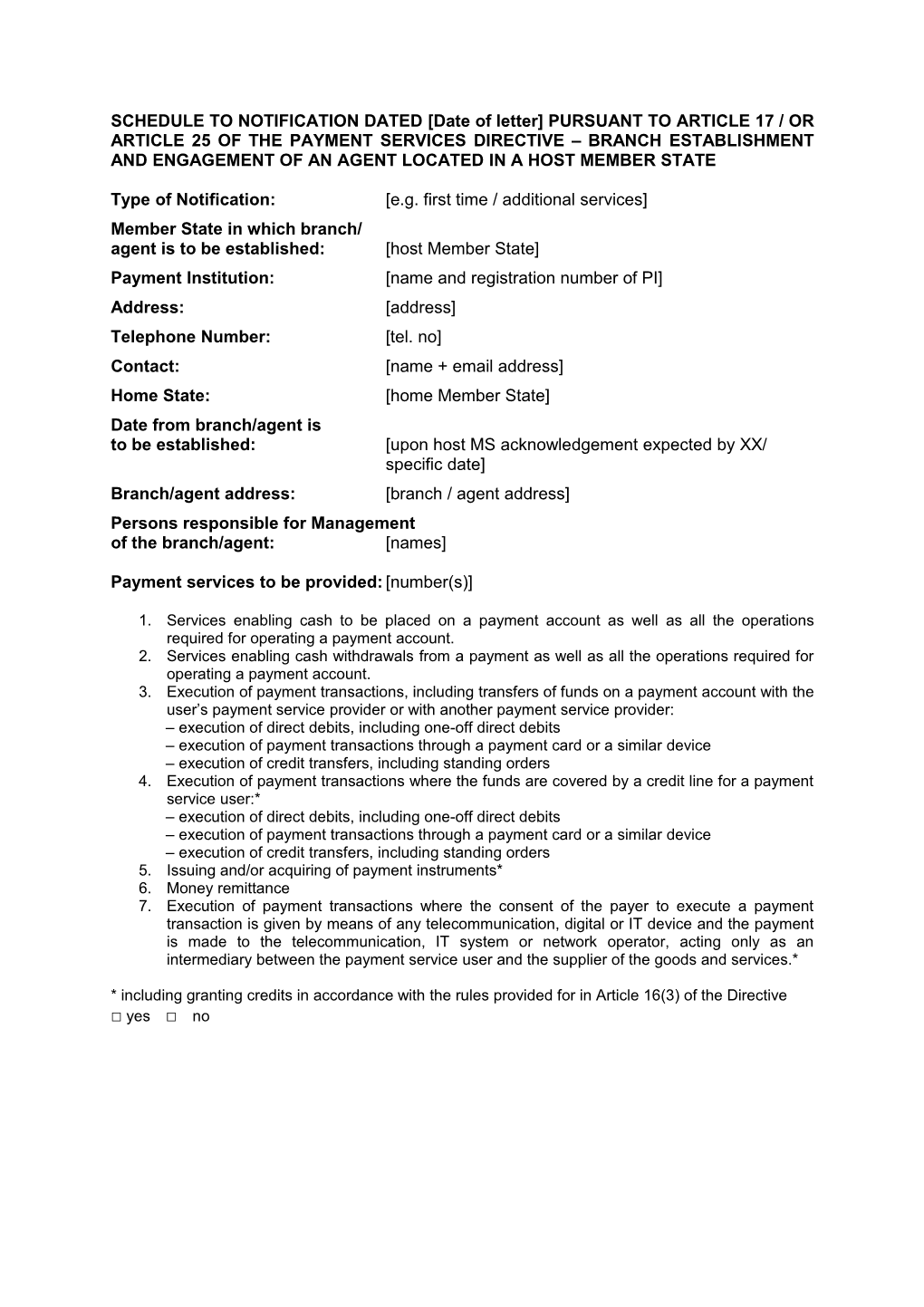 SCHEDULE to NOTIFICATION DATED Date of Letter PURSUANT to ARTICLE 17 / OR ARTICLE 25 OF