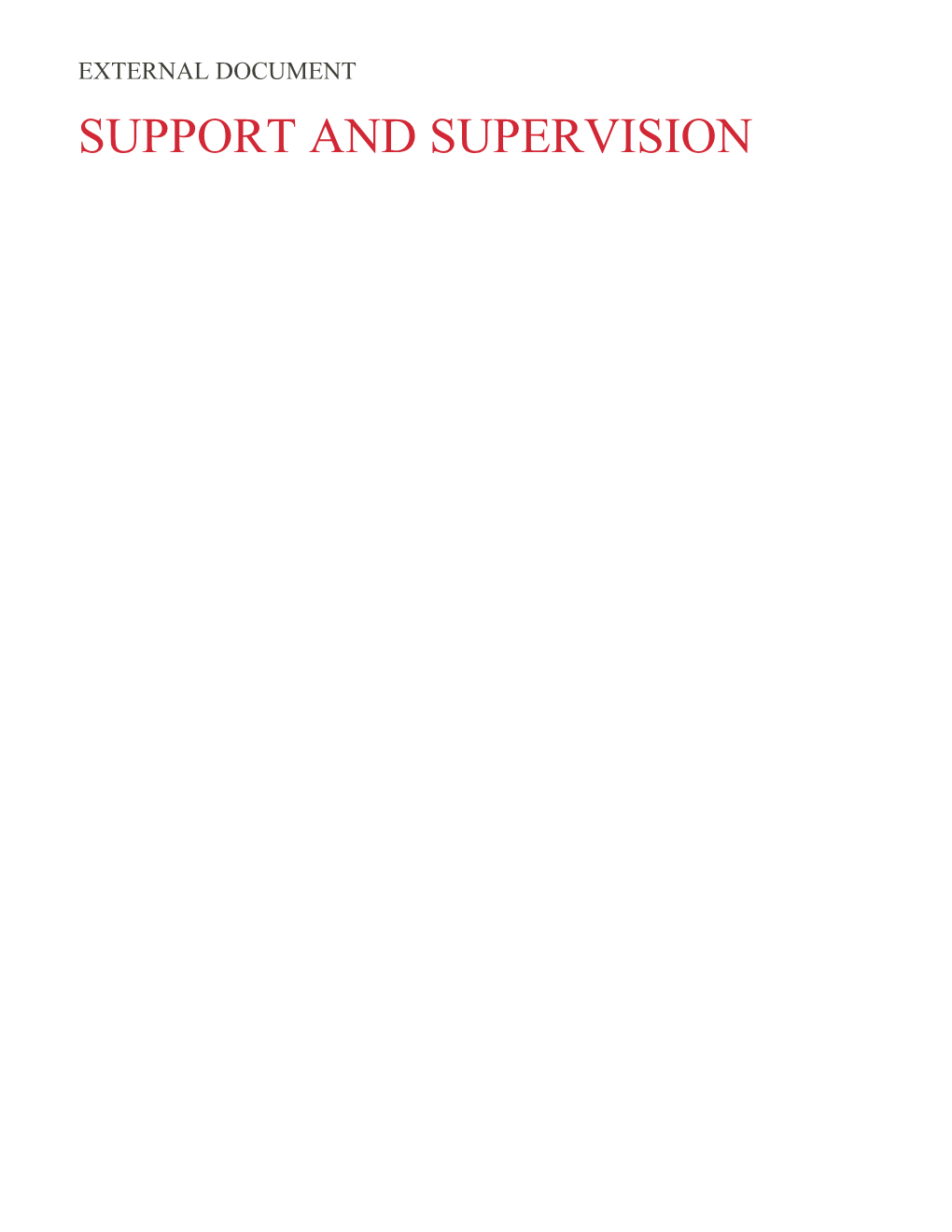 SECTION 1: the Purpose of Providing Formal Support and Supervision to Staff