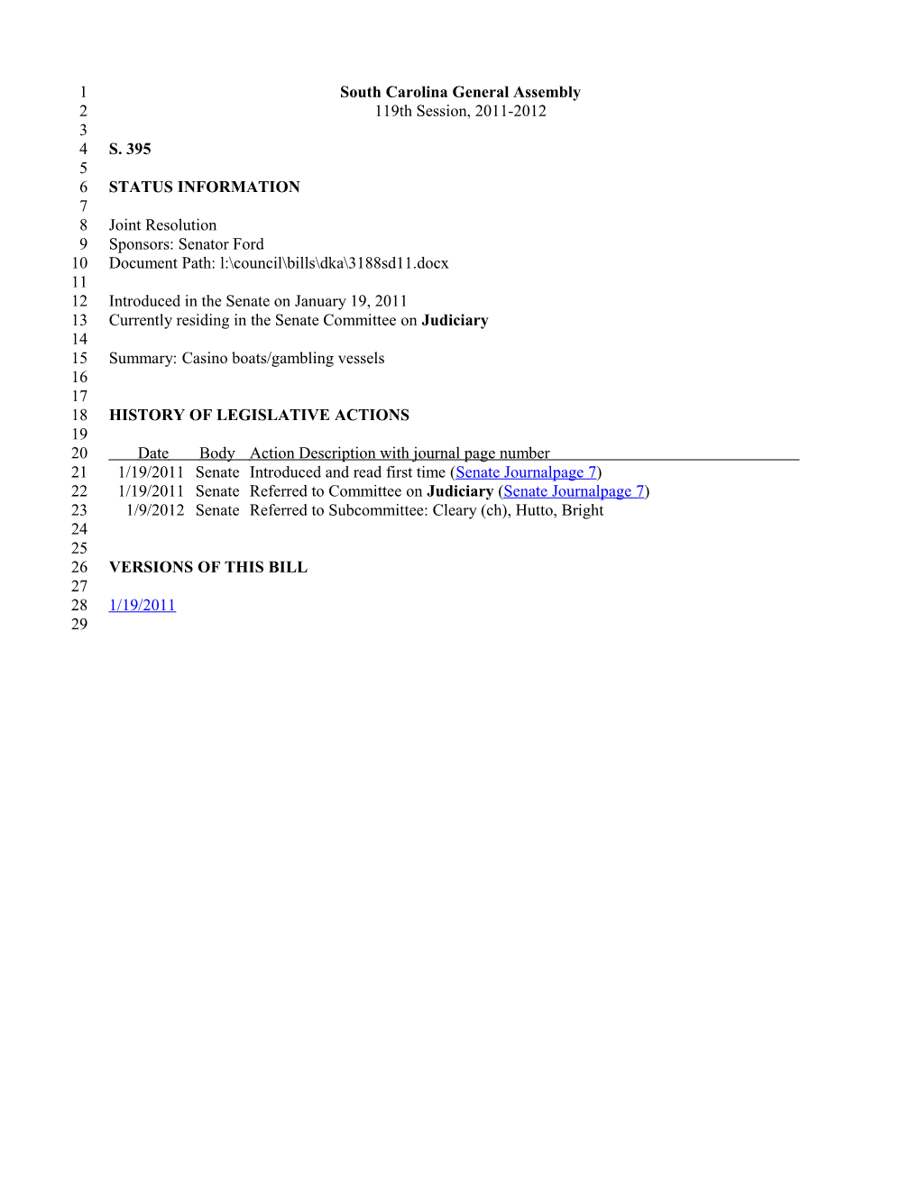 2011-2012 Bill 395: Casino Boats/Gambling Vessels - South Carolina Legislature Online